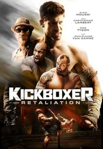فیلم Kickboxer: Retaliation 2018