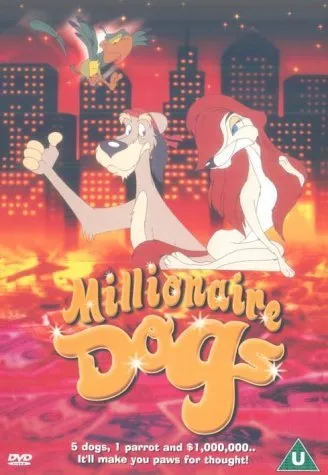  انیمیشن Millionaire Dogs 1999