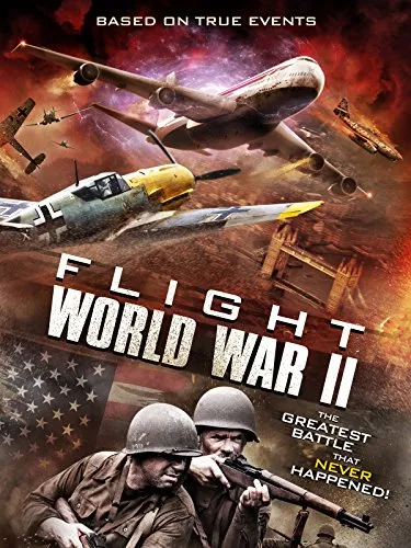  فیلم Flight World War II 2015